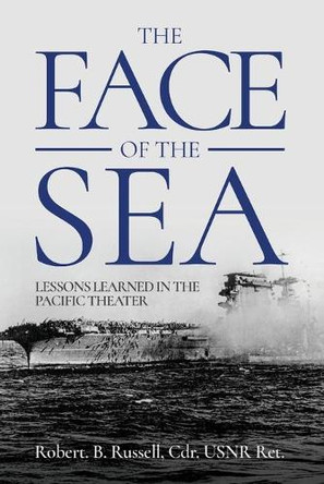 The Face of the Sea by Robert B Russell 9781737008217