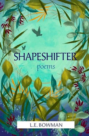 Shapeshifter by L E Bowman 9781638341185