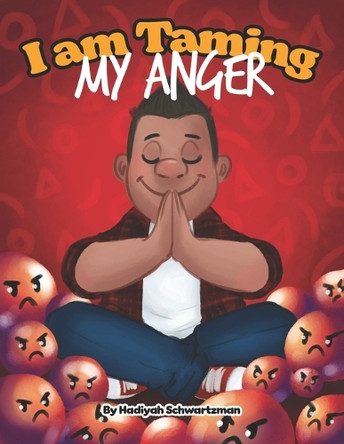 I Am Taming My Anger by Fiverr 9798988044055