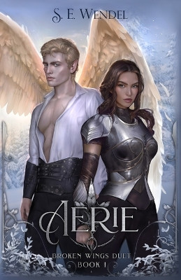 Aerie: A Fantasy Novel by S E Wendel 9798988482802