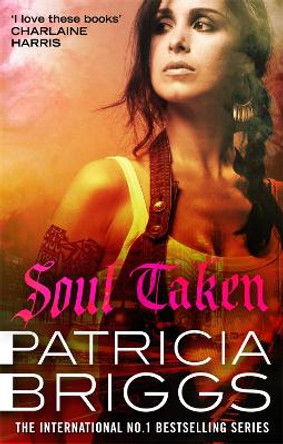 Soul Taken: Mercy Thompson: Book 13 by Patricia Briggs