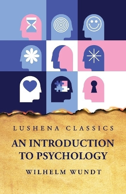 An Introduction to Psychology by Wilhelm Wundt 9798890962454