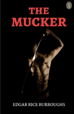 The Mucker by Edgar Rice Burroughs 9789358055863