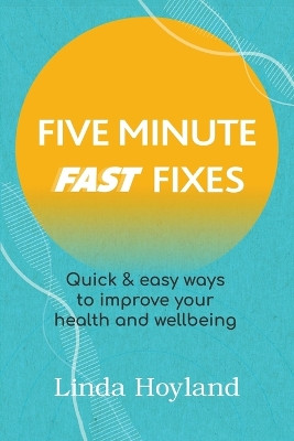 Five Minute Fast Fixes by Linda Hoyland 9781838317010