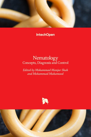 Nematology: Concepts, Diagnosis and Control by Mohammad Manjur Shah 9789535134152