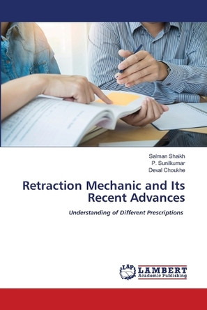 Retraction Mechanic and Its Recent Advances by Salman Shaikh 9786204729053