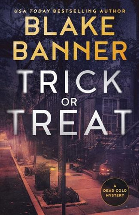Trick or Treat by Blake Banner 9781636960142