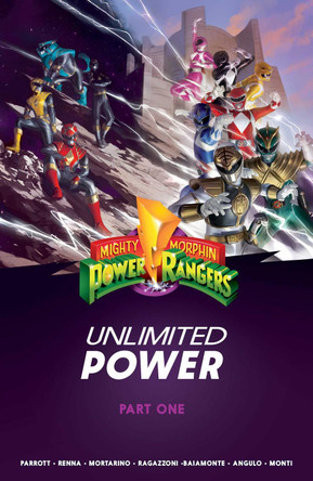 Mighty Morphin Power Rangers: Unlimited Power Vol. 1 SC by Ryan Parrott 9781934506547