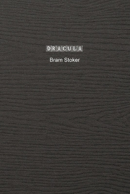 Dracula by Bram Stoker 9781774818145