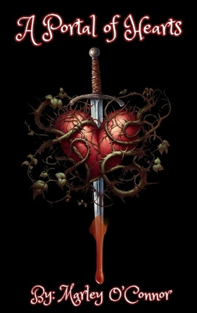 A Portal of Hearts by Marley O'Connor 9798330360185