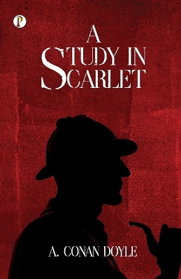 A Study in Scarlet by A Conan Doyle 9789355460530
