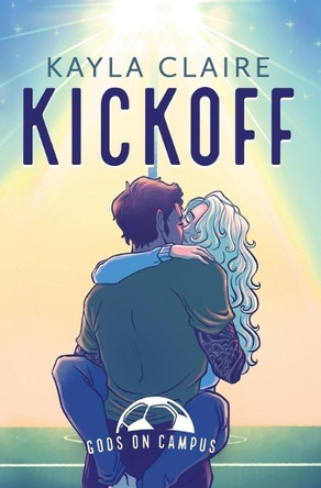 Kickoff by Kayla Claire 9781957659022