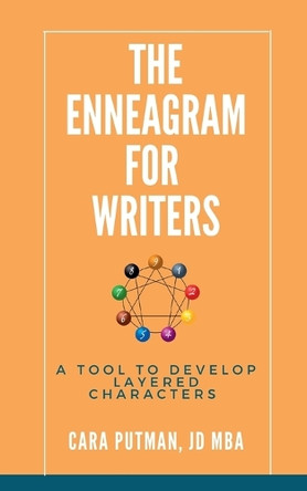 The Enneagram for Writers by Cara C Putman 9798201979829