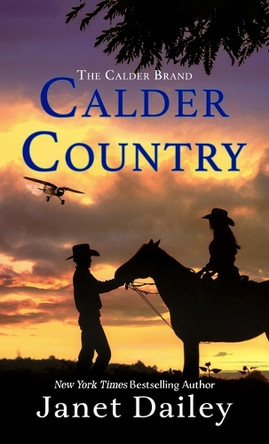Calder Country by Janet Dailey 9781420515534
