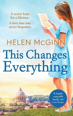 This Changes Everything by Helen McGinn 9781801626132