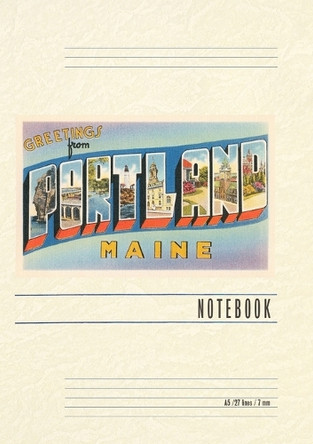Vintage Lined Notebook Greetings from Portland by Found Image Press 9798385423682