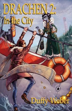 Drachen 2: In the City by Duffy P Weber 9798218274078