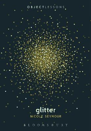 Glitter by Dr. Nicole Seymour