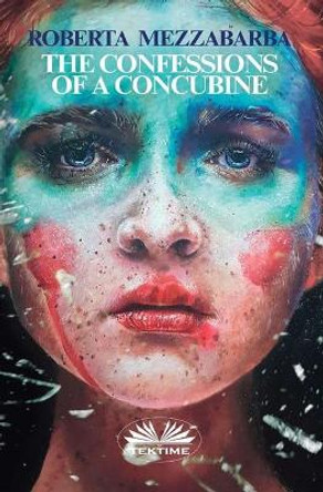 The Confessions Of A Concubine by Barbara Maher 9788835426660