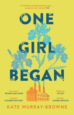 One Girl Began by Kate Murray-Browne 9781399613675