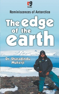 The Edge of the Earth by Sharadindu Mukarji 9789387390041