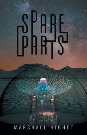 Spare Parts by Marshall Highet 9781480808621