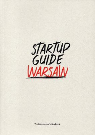 Startup Guide Warsaw by Startup Guide