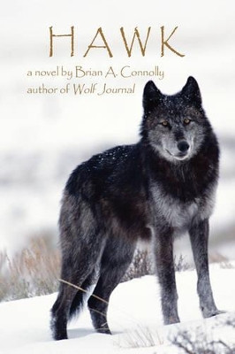 Hawk by Brian A Connolly 9781602640290
