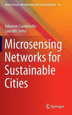 Microsensing Networks for Sustainable Cities by Johannes Lambrechts 9783319283579