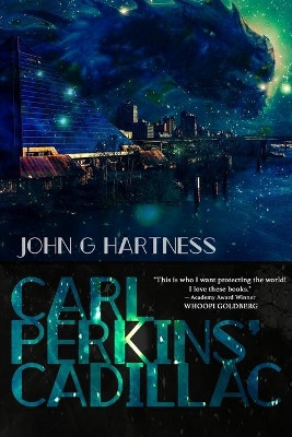 Carl Perkins' Cadillac: Quincy Harker Demon Hunter #5 by John G Hartness 9781645540052
