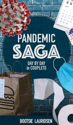 Pandemic Saga by Bootsie Lauridsen 9781643181035