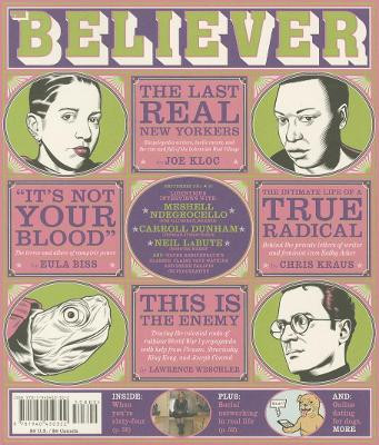 The Believer, Issue 110 by Heidi Julavits 9781940450322