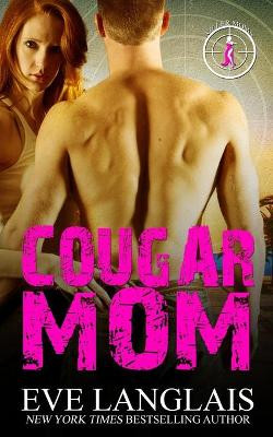 Cougar Mom by Eve Langlais 9781773841304