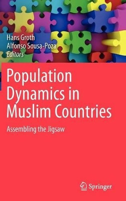 Population Dynamics in Muslim Countries: Assembling the Jigsaw by Hans Groth 9783642278808