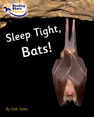 Sleep Tight, Bats!: Phase 4 by Cath Jones 9781800473942