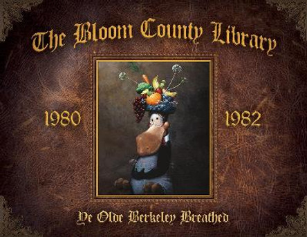 The Bloom County Library: Book One by Berkeley Breathed