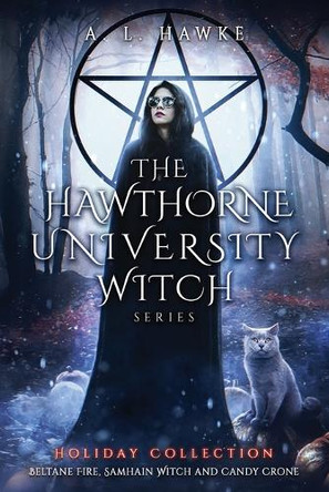 The Hawthorne University Witch Holiday Collection by A L Hawke 9781953919793