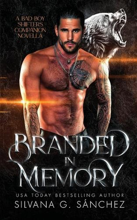 Branded in Memory by Silvana G Sánchez 9781736804285