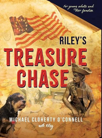 Riley's Treasure Chase: For young adults and their families by Michael Cloherty O'Connell 9798991820738