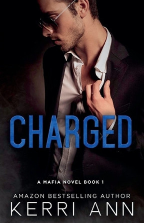 Charged by Kerri Ann 9798227016867