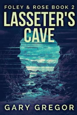 Lasseter's Cave: Large Print Edition by Gary Gregor 9784867451595