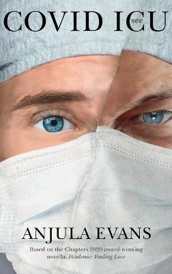 Covid ICU by Anjula Evans 9781989803134