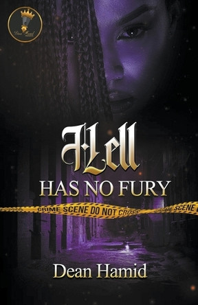 Hell has no fury by Dean Hamid 9798986593340