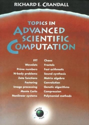 Topics in Advanced Scientific Computation by Richard E. Crandall 9781461275077