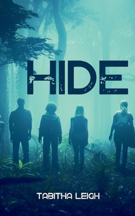 Hide by Tabitha Leigh 9798990514966