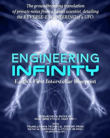 Engineering Infinity - Earth's First Interstellar Blueprint by Fialho 9798347592913
