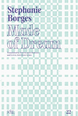 Made of Dream by Stephanie Borges 9781946433961