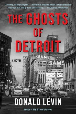 The Ghosts of Detroit by Donald Levin 9798987792902