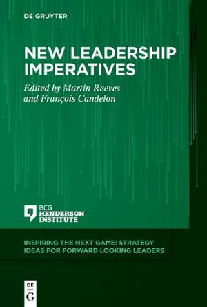 New Leadership Imperatives by Martin Reeves