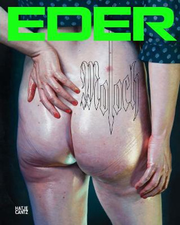 Martin Eder (Bilingual edition): Moloch by Thomas Elsen